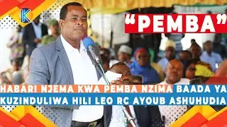 HABARI NJEMA KWA PEMBA NZIMA BAADA YA KUZINDULIWA HILI LEO 