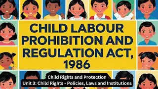 Child Labour (Prohibition and Regulation) Act, 1986