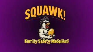Squawk!&trade;  a Family and Travel Safety App