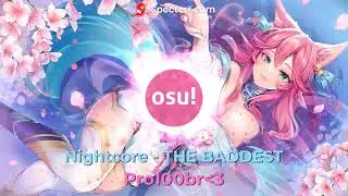 Nightcore - THE BADDEST