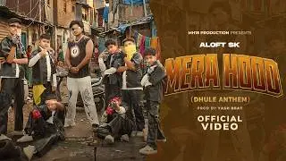 ALOFT SK - MERA HOOD | DHULE ANTHEM | MH18 | OFFICIAL MUSIC VIDEO