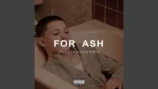 For Ash