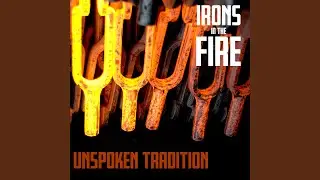 Irons in the Fire