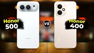 🔥 Honor 500 против Honor 400 &mdash; полное сравнение | Какой из них стоит купить в 2025 году? (ШОКИРУЮ...