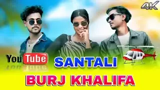 BURJ KHALIFA FULL ||  NEW SANTALI SONG VIDEO ||  SANTHALI  2025 CALL ME OFFICIAL YOU TUBE subscribe 