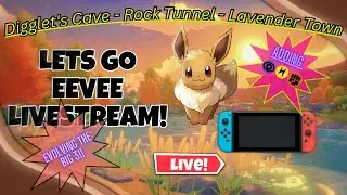 🔴 Let's Go Eevee - Diglett's Cave to Lavender Town! Evolving Big 3 and Help us choose 🔮 🥊 ⚡Types!