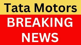 Tata Motors Latest News | Tata Motors Share News | Tata Motors Breaking News | Tata Motors News