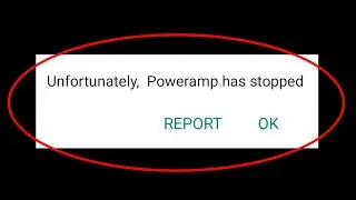 How To Fix Unfortunately Poweramp Has Stopped Error Android & Ios - Fix Poweramp Not Open Problem