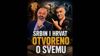 Srbin i Hrvat otvoreno o svemu - Aleksandar Šargić i Vilim Karlović