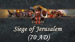 Age of Empires 2 DE - Siege of Jerusalem (70 AD)
