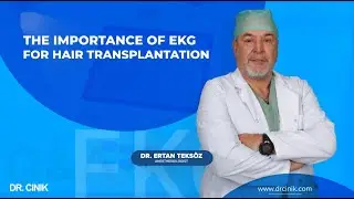 EKG Before Hair Transplant? Here&rsquo;s Why It&rsquo;s Vital!👌🏼 | Dr. Cinik
