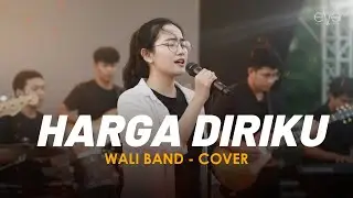 HARGA DIRIKU - WALI BAND (COVER + LIRIK) BY EVA MUSIK