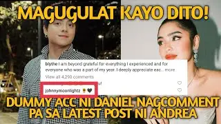 DUMMY ACC NI DANIEL PADILLA NAGCOCOMMENT P S LATEST POST N ANDREA BRILLANTES  KATHNIEL LATEST UPDATE