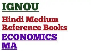 Economics MA Reference Books हिंदी माध्यम के लिए IGNOU MA ECONOMICS Second Year MEC 2nd Year
