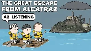 The Great Escape from Alcatraz &mdash; a True Story for English Listening Practice (A2 level)
