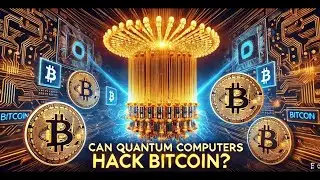 Can Quantum Computers Crack Bitcoin&rsquo;s Encryption? Here&rsquo;s How and When
