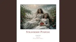 Strawberry Purpose