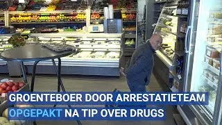 Groenteboer door arrestatieteam opgepakt na tip over drugs in zijn zaak