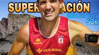 50KM SUBIDA AL PICO VELETA 2025 | SUPERO MIS LÍMITES EN ESTA CARRERA DE ULTRAFONDO