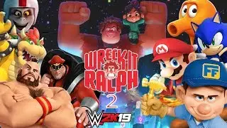 WRECK-IT RALPH 2 BREAKS THE INTERNET THEN GAME JUMPS TO WWE2K19