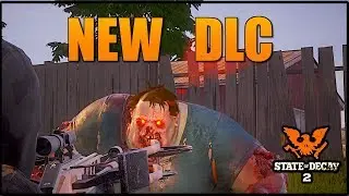INSANE NIGHTMARE MODE!! NEW DIFFICULTY CHANGES (STATE OF DECAY 2) PLAGUE JUGGERNAUTS & MORE! NEW DLC