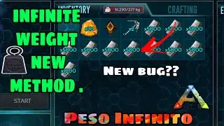 [Ark Mobile]  TRICKS Infinite Weight New Method (No Relog) Novo Bug de peso Infinito