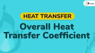 Overall Heat Transfer Coefficient - Heat Exchanger - Heat Transfer