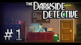 The Darkside Detective Part 1 - Malice In Wonderland