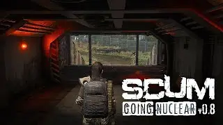 [4K, 60FPS] SCUM 0.8 Multiplayer PVE - EP 10
