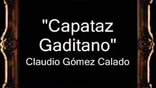 Capataz Gaditano - Claudio Gómez Calado [BM]