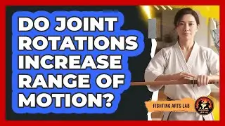Do Joint Rotations Increase Range Of Motion?