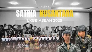 PLETON SATRIA NUNSANTARA LKBB ASEAN 2025