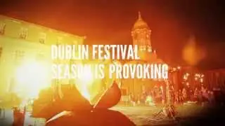 Dublin Festival Season
