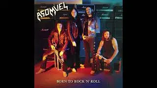Asomvel - Born To Rock 'N' Roll (2024) | Full Album
