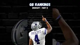 Top 10 QB Rankings (ReDraft - Part 1)
