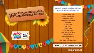 15º  Campeonato Estadual de Quadrilhas Juninas da Bahia 2024 (14/06)
