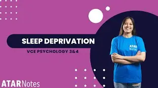 Sleep Deprivation | VCE Psychology 3&4