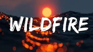 Kid Channon - WILDFIRE (Lyrics) (Ian Ruson's Version)  | 25 Min