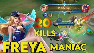 20 Kills + 2x MANIAC Unstoppable Freya | Mobile Legends