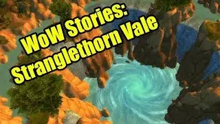 Vanilla WoW Stories: Stranglethorn Vale | WoWcrendor
