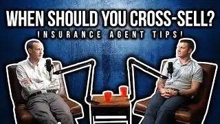 When Should You Cross-Sell Insurance Products?