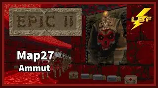 AMMUT | Doom II: Epic 2 [Ультранасилие 100%] - Карта 27