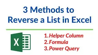 How to Reverse a List in Excel [3 Methods]