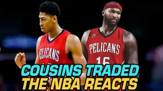 NBA PLAYERS REACT TO DEMARCUS COUSINS PELICANS TRADE!