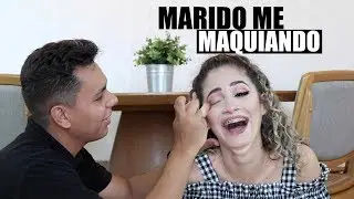 MARIDO ME MAQUIANDO !!! deu muito ruim