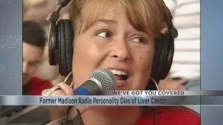 Former Madison Radio Personality Dies of Liver Cancer