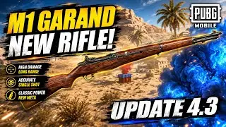 M1 GARAND COMES TO PUBG MOBILE BRAND NEW WEAPON IN UPDATE 4.3