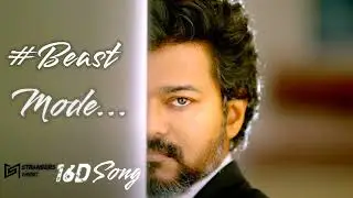 BEAST MODE 16D SONG ||FROM  BEAST MOVIE TELUGU ||VIJAY THALAPATHY AND POOJA ||#