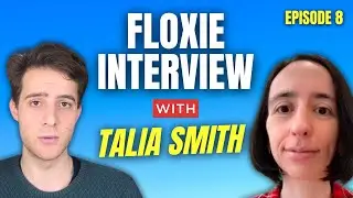 Floxie Interview: Talia Smith's Story