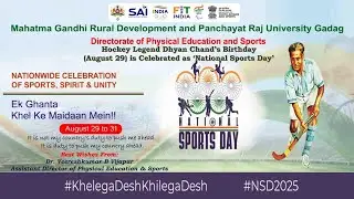 National Sports Day 2025 |  Spirit and Unity  |  MGRDPR University, Gadag